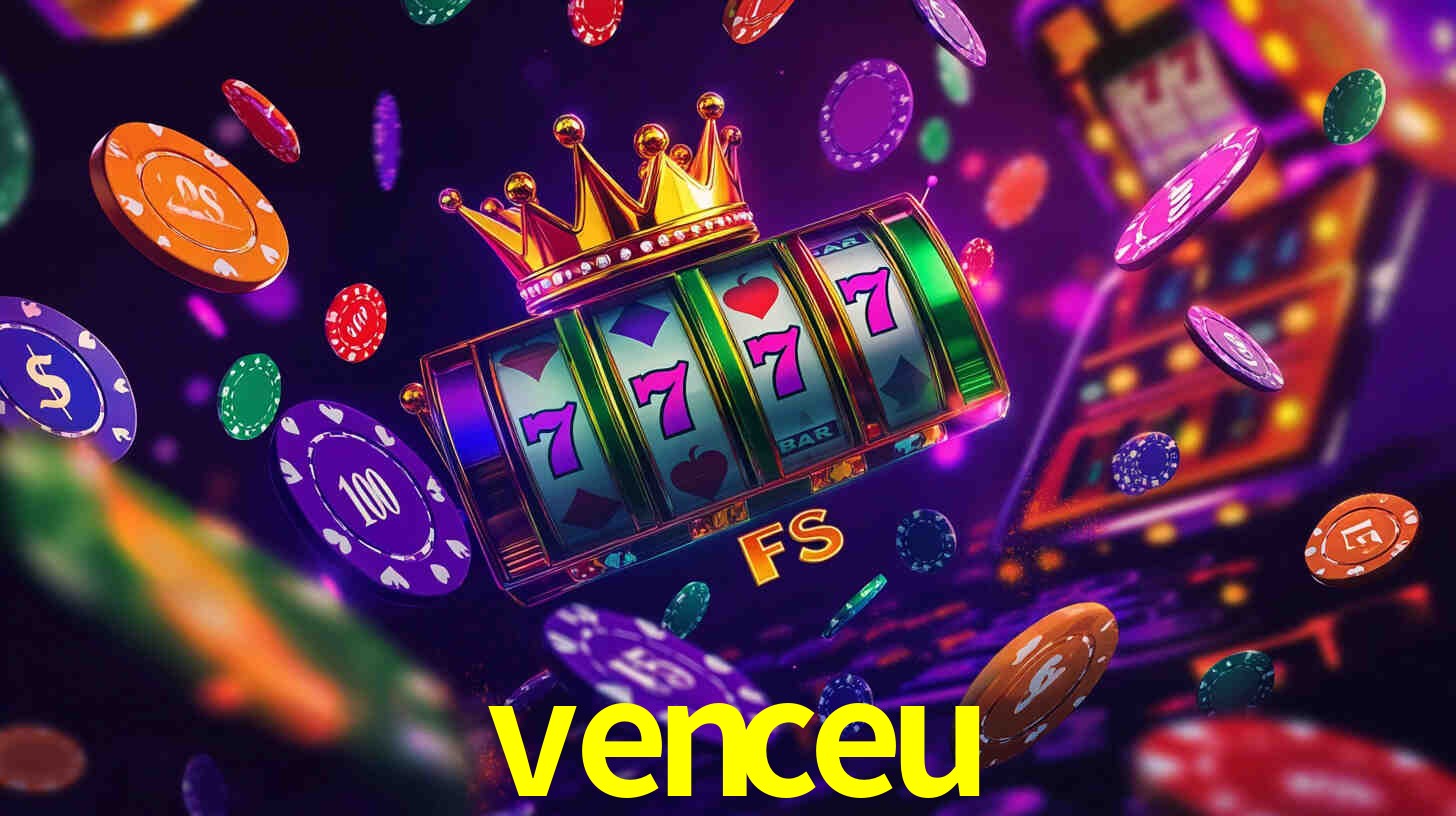 venceu